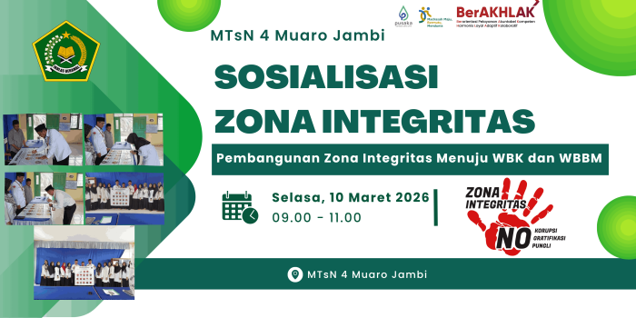 MTsN 4 Muaro Jambi Terapkan Zona Integritas Menuju WBK dan WBBM
