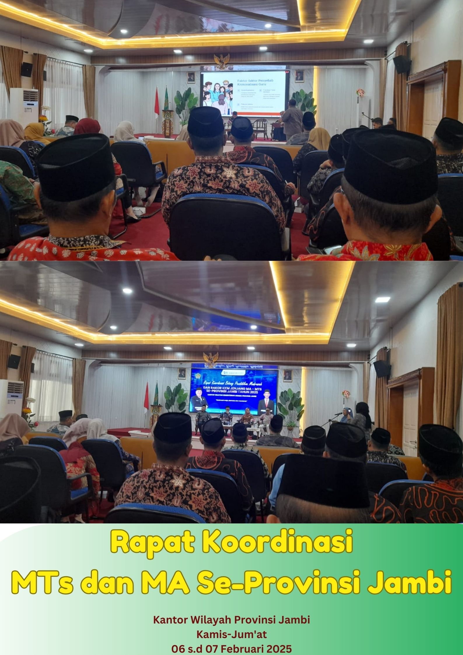 Rapat Koordinasi KKM MTs dan MA Se-Provinsi Jambi diikuti oleh Seluruh Kepala Madrasah Negeri