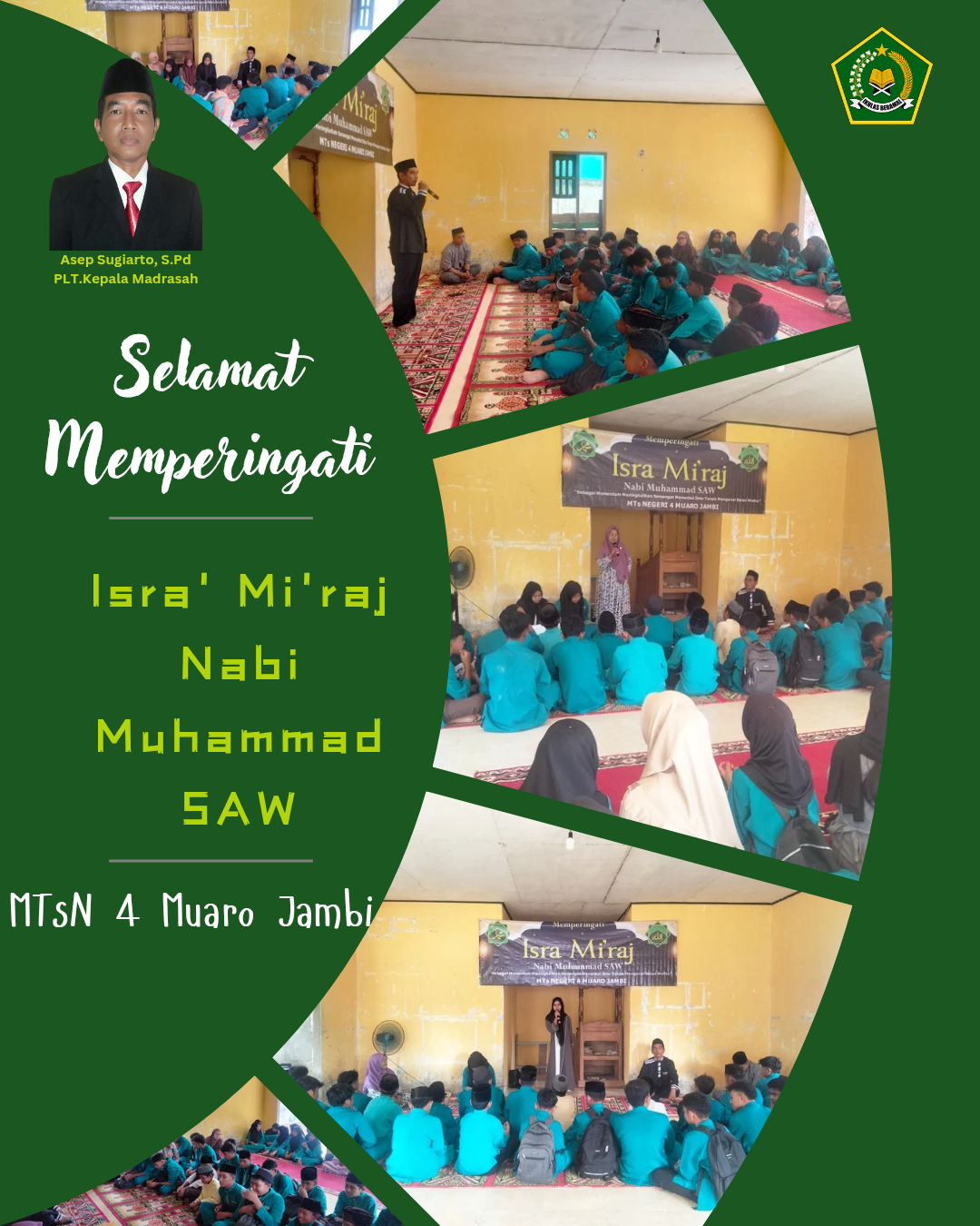 Peringatan Isra Mi'raj di MTsN 4 Muaro Jambi Peringatan Isra Mi'raj di MTsN 4 Muaro Jambi