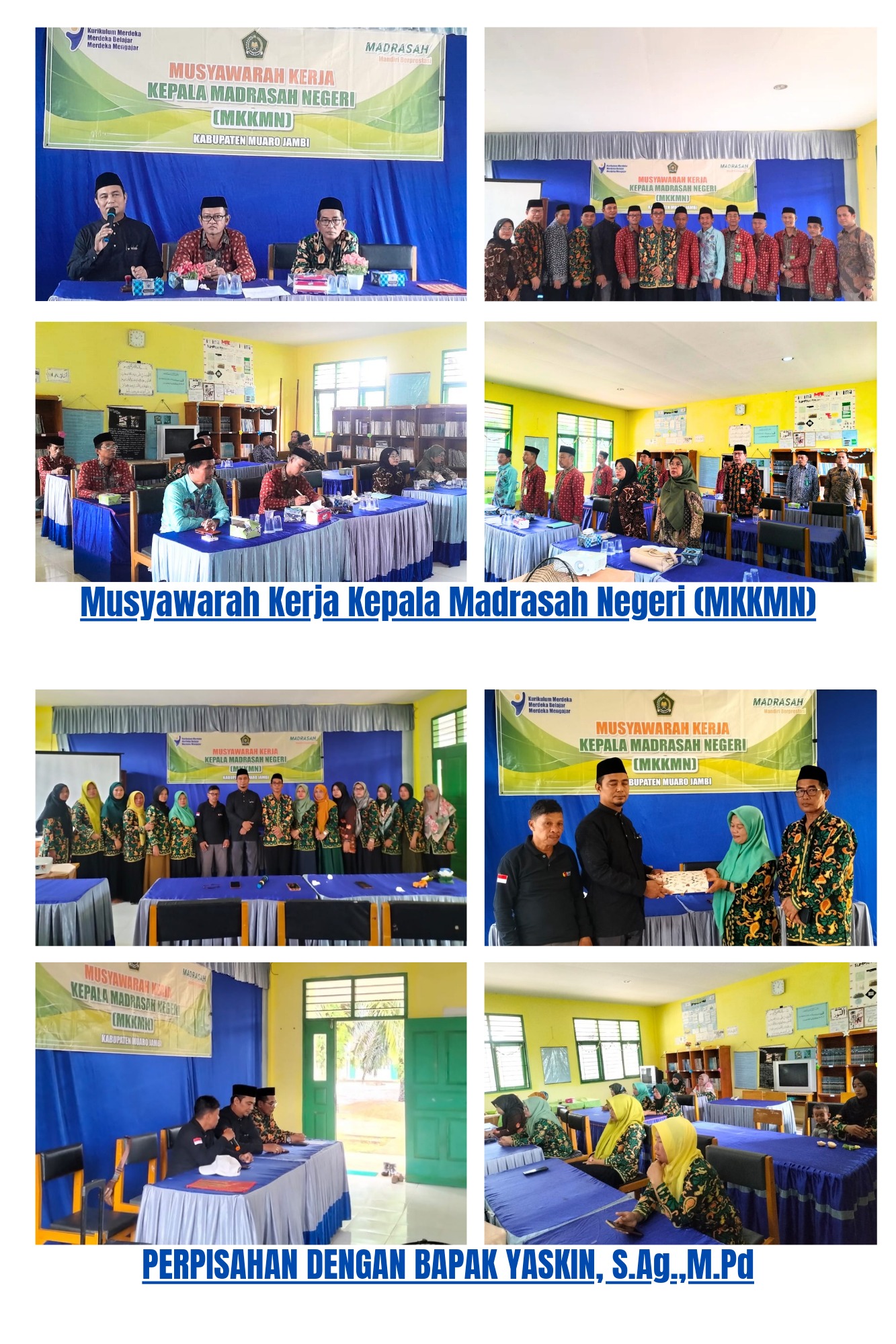 Musyawarah Kerja Kepala Madrasah Negeri (MKKMN) di MTsN 4 Muaro Jambi Sekaligus Perpisahan dengan Kepala Madrasah yang Pindah Tugas Jadi Pengawas Madrasah Kemenag Muaro Jambi Musyawarah Kerja Kepala Madrasah Negeri (MKKMN) di MTsN 4 Muaro Jambi Sekaligus Perpisahan dengan Kepala Madrasah yang Pindah Tugas Jadi Pengawas Madrasah Kemenag Muaro Jambi