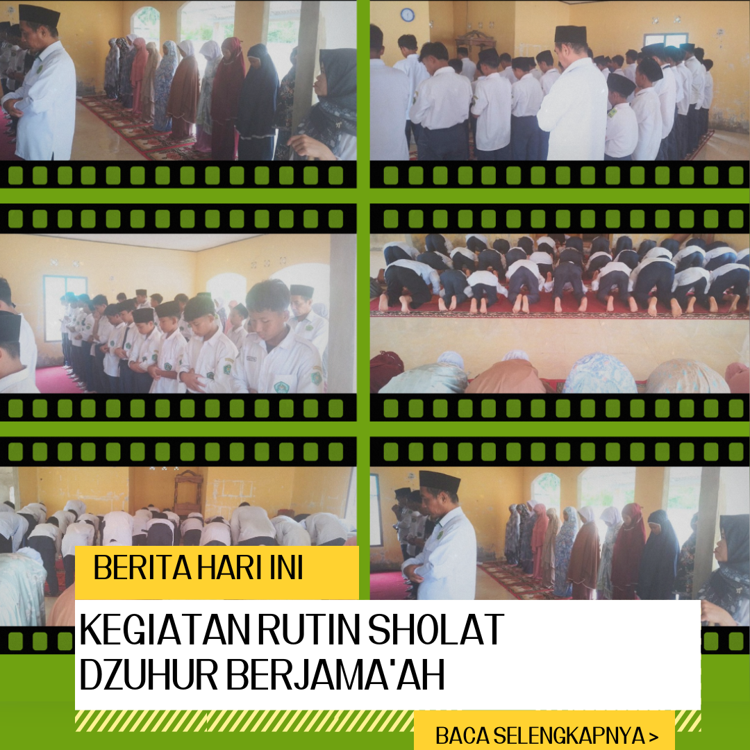 MTsN 4 Muaro Jambi Kembangkan Rutinitas Sholat Dzuhur Berjamaah sebagai Pembentuk Karakter